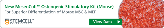 Achieve Superior Differentiation of Mouse MSC & MEF into Osteoblasts with the New MesenCult™ Osteogenic Stimulatory Kit